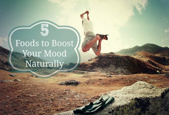 5 Type of Foods that Helps to Boost Your Mood Naturally