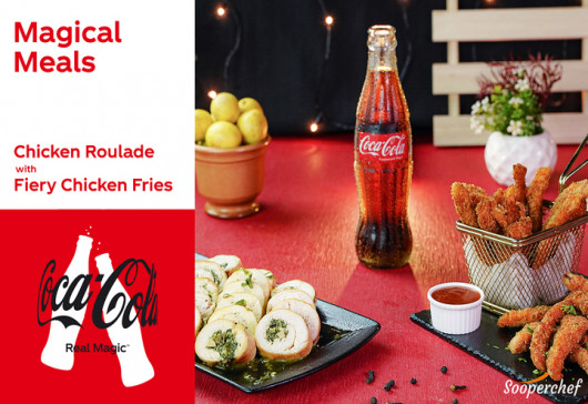 Chicken Roulade with Fiery Chicken Fries Recipe | Magic Meals with Coca-Cola