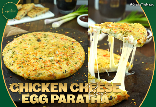 Chicken Cheese Egg Paratha  Recipe