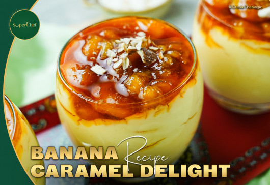 Banana Caramel Delight Recipe