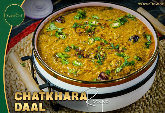 Chatkhara Daal Recipe by SuperChef