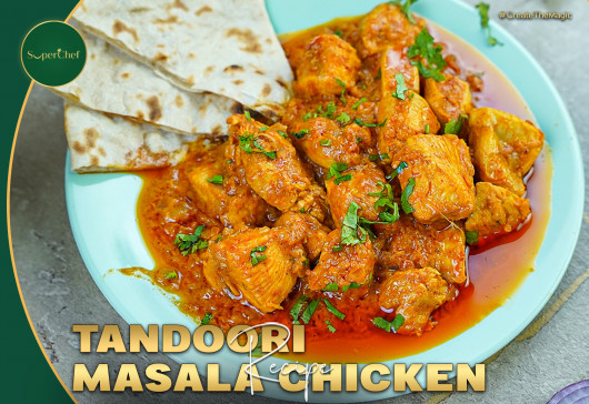 Chicken Tandoori Masala Recipe