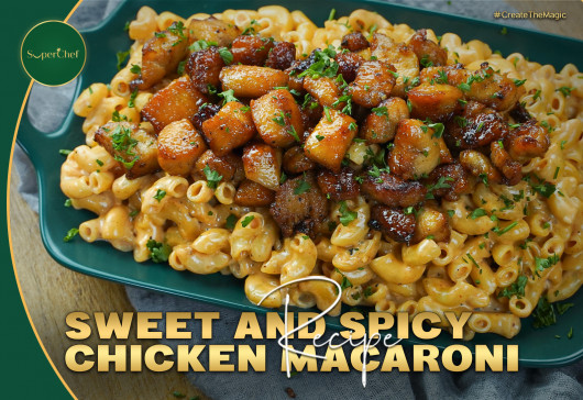 Sweet and Spicy Chicken with Creamy Macaroni Recipe