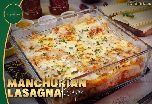 Manchurian Lasagna Recipe