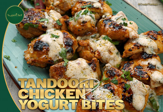 Tandoori Chicken Yogurt Bites Recipe